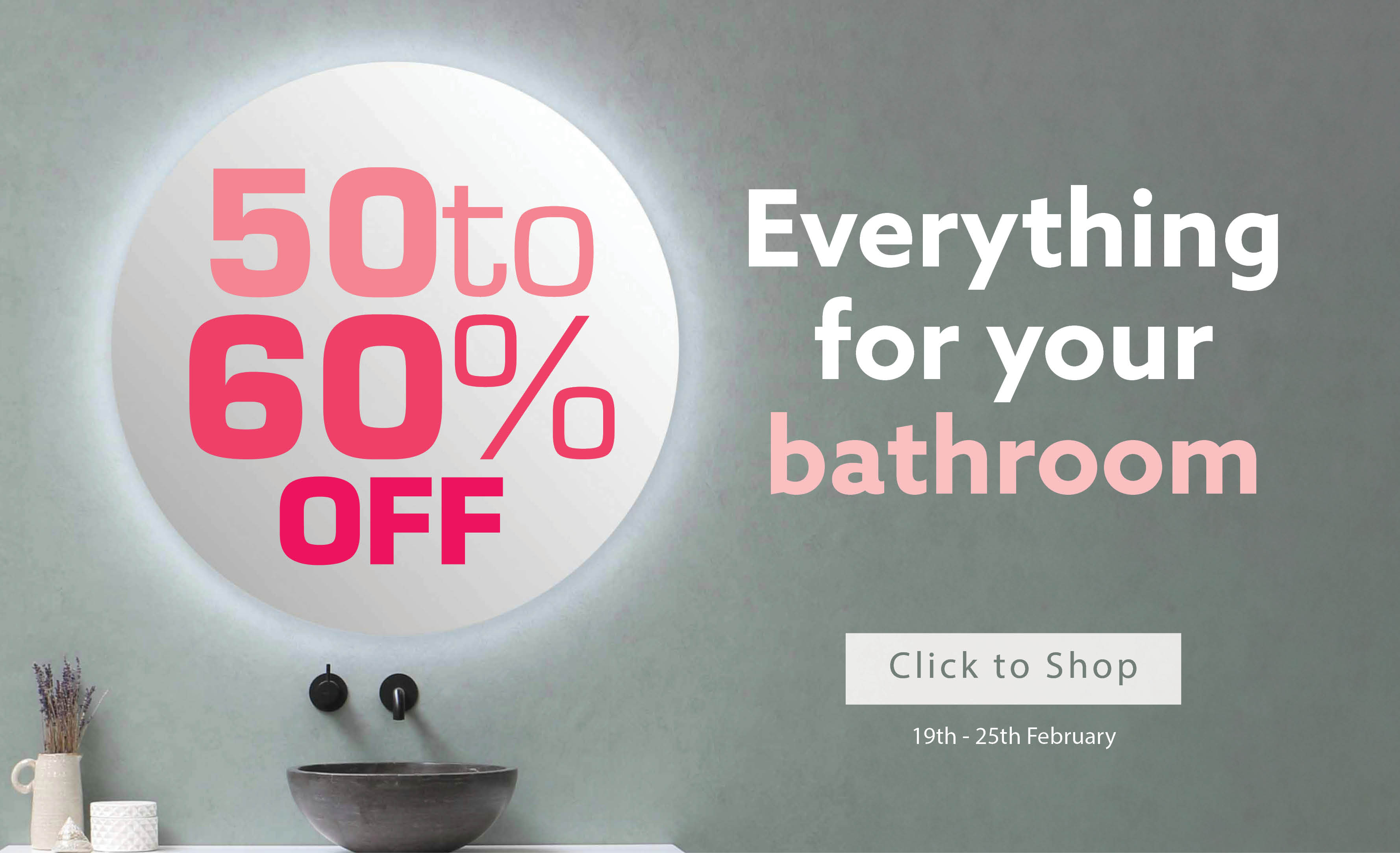 50 to 60% Off Everything For Your Bathrooom- 2024