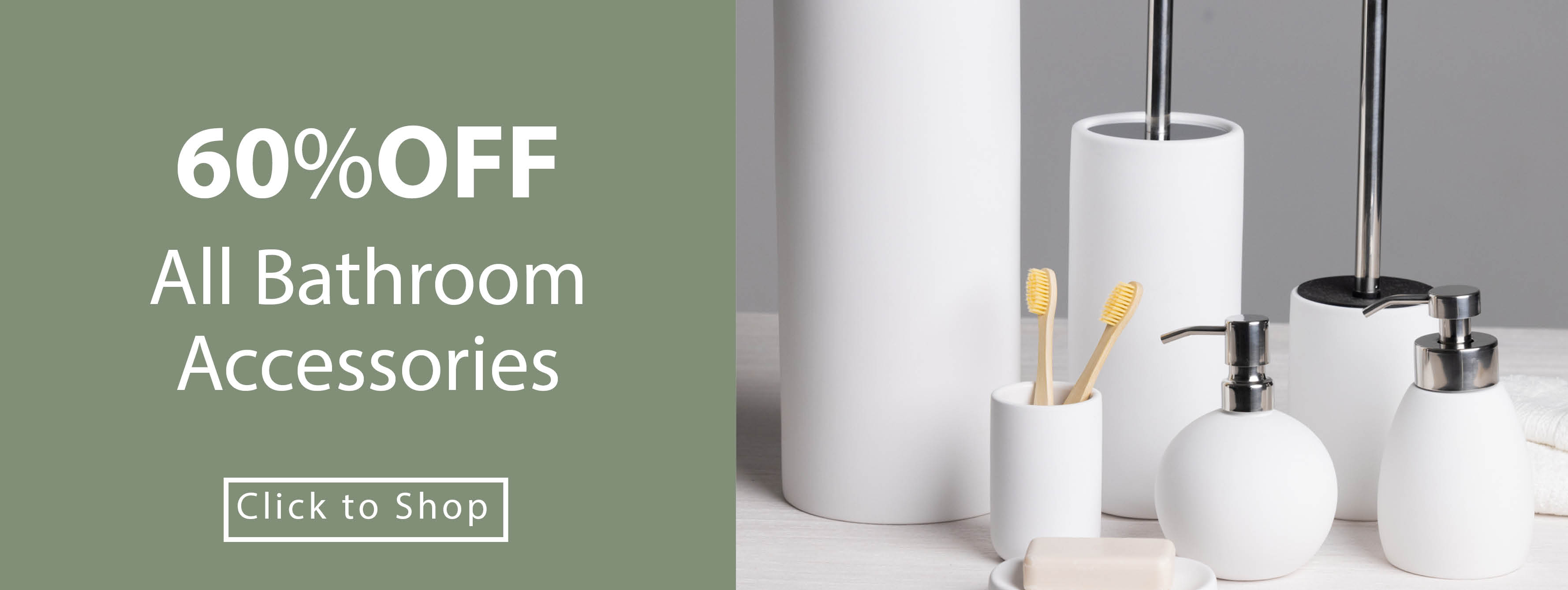 60% Off All Bathroom Accessories