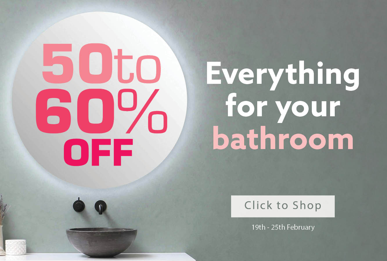 50 to 60% Off everything for your bathroom - 2024