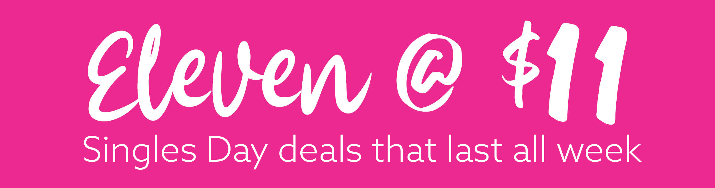 Singles day deals